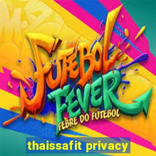 thaissafit privacy